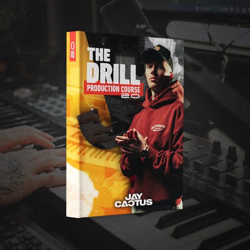 Jay Cactus The Drill Production Course 2